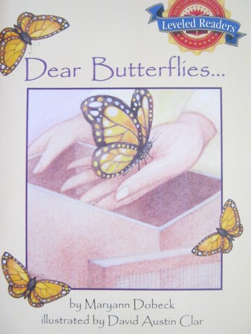 (image for) Leveled Readers 3 Dear Butterflies (P) by Maryann Dobeck