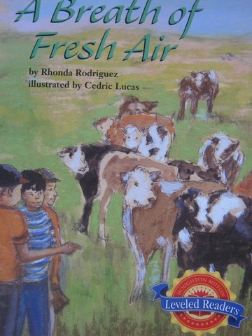 (image for) Leveled Readers 4 A Breath of Fresh Air (P) by Rhonda Rodriguez