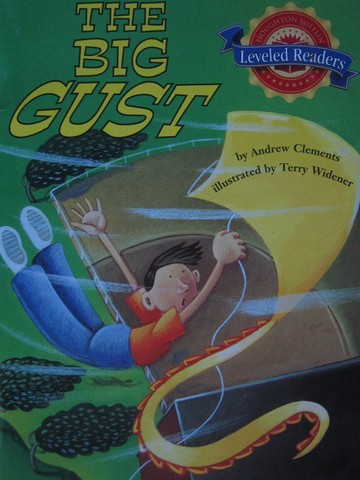 (image for) Leveled Readers 4 The Big Gust (P) by Andrew Clements