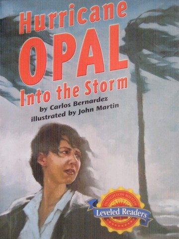 (image for) Leveled Readers 5 Hurricane Opal into the Storm (P)