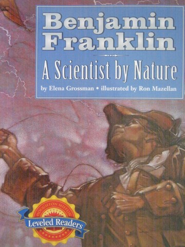 (image for) Leveled Readers 5 Benjamin Franklin A Scientist by Nature (P)