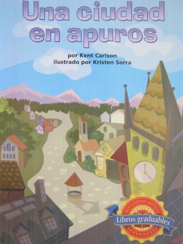(image for) Libros graduables 3 Una ciudad en apuros (P) by Kent Carlson
