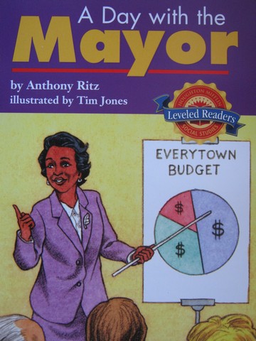 (image for) Leveled Readers 3 A Day with the Mayor (P) by Anthony Ritz