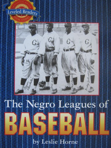 (image for) Leveled Readers 5 The Negro Leagues of Baseball (P) by Leslie Horne