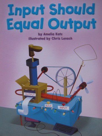 (image for) Math Readers 4 Input Should Equal Output (P) by Amelia Katz