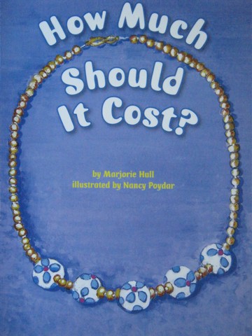 (image for) Math Readers 5 How Much Should It Cost? (P) by Marjorie Hull