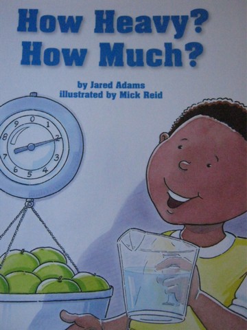 (image for) Math Readers 3 How Heavy? How Much? (P) by Jared Adams