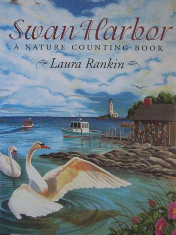 (image for) Swan Harbor A Nature Counting Book (P) by Laura Rankin