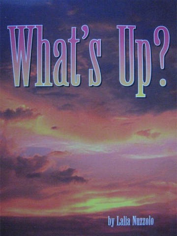 (image for) Readables Stage 1 K Book 14 What's Up? (P) by Lalia Nuzzolo