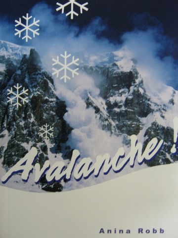 (image for) Reading Advantage A Avalanche! (P) by Anina Robb