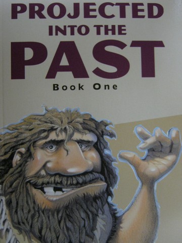 (image for) Reading Advantage A Projected into the Past Book 1 (P)