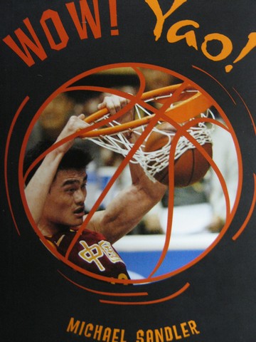 (image for) Reading Advantage B Wow! Yao! (P) by Michael Sandler