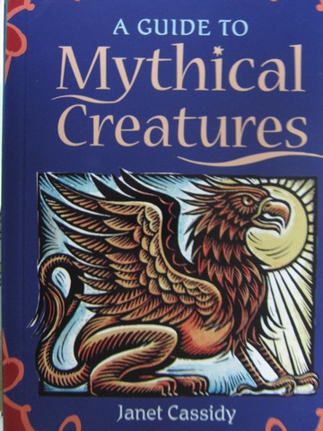 (image for) Reading Advantage D A Guide to Mythical Creatures (P) by Cassidy