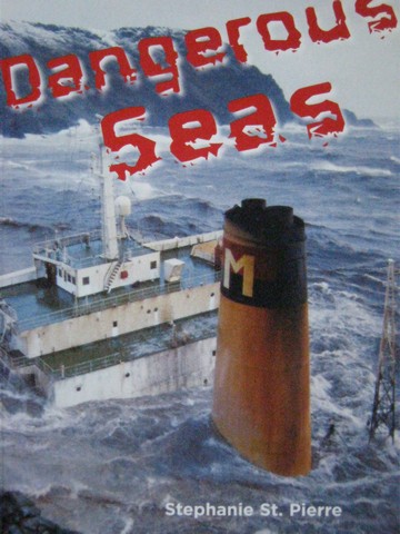 (image for) Reading Advantage E Dangerous Seas (P) by Stephanie St. Pierre