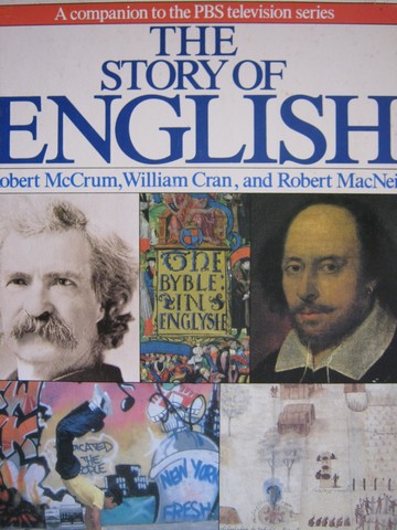 Story of English (H) by McCrum, Cran, & MacNeil (image for) Story of English (H) by McCrum, Cran, & MacNeil