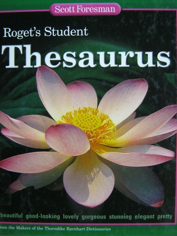 (image for) Scott Foresman Roget's Student Thesaurus for Grades 5-8 (H) - Click Image to Close
