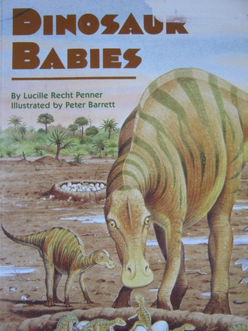 (image for) Step into Reading 1 Dinosaur Babies (P) by Lucille Recht Penner