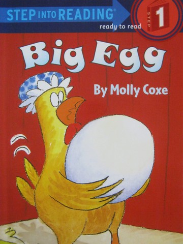 (image for) Step into Reading 1 Big Egg (P) by Molly Coxe