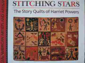 (image for) Stitching Stars The Story Quilts of Harriet Powers (H) by Lyons - Click Image to Close