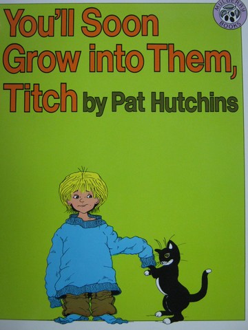 (image for) You'll Soon Grow into Them Titch (P) by Pat Hutchins