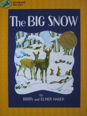 Stories to Go! The Big Snow 3rd Edition (P) by Hader