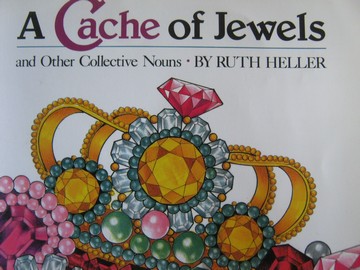 (image for) A Cache of Jewels & Other Collective Nouns (P) by Ruth Heller