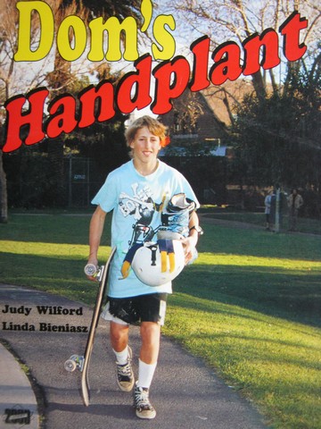 (image for) Literacy 2000 Dom's Handplant (P) by Judy Wilford
