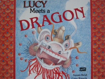 (image for) Literacy 2000 Lucy Meets a Dragon (P) by Susan Reid