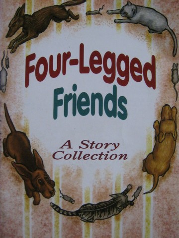 (image for) Literacy 2000 Four-Legged Friends A Story Collection (P)