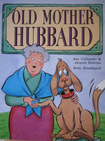 (image for) Literacy 2000 Satellites Old Mother Hubbard (P) by Callander,