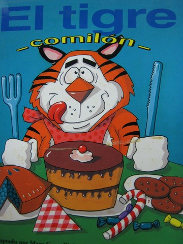 (image for) Literatura 2000 El tigre Comilon (P) by Mary Cappellini