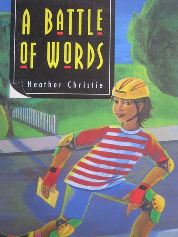 (image for) Literacy 2000 A Battle of Words (P) by Heather Christie
