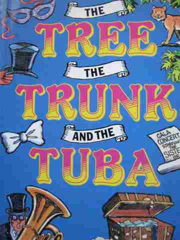 Literacy 2000 The Tree the Trunk and the Tuba (P) (image for) Literacy 2000 The Tree the Trunk and the Tuba (P)
