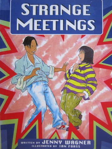 (image for) Literacy 2000 Strange Meetings (P) by Jenny Wagner