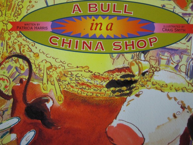 (image for) Literacy 2000 Satellites A Bull in a China Shop (P) by Harris