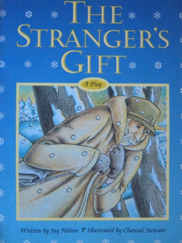 (image for) Literacy 2000 Satellites The Stranger's Gift (P) by Jay Hilton