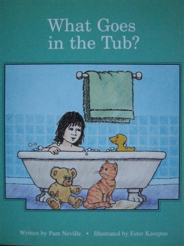 (image for) Literacy Tree What Goes in the Tub? (P) by Pam Neville