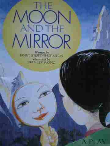 (image for) Literacy Tree The Moon & the Mirror (P) by Janet Stott-Thornton