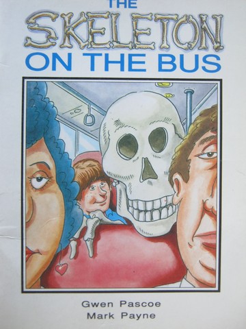 (image for) Literacy Tree The Skeleton on the Bus (P) by Gwen Pascoe