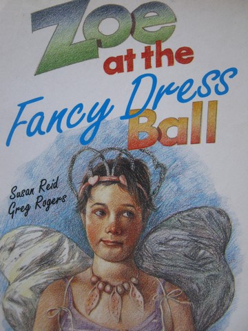 (image for) Literacy Tree Zoe at the Fancy Dress Ball (P) by Susan Reid