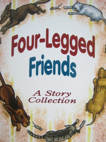 (image for) Literacy Tree Four-Legged Friends A Story Collection (P)