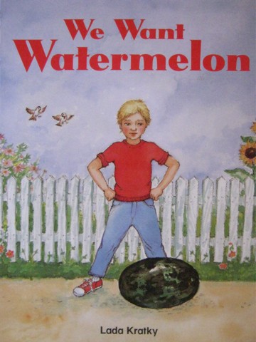(image for) Phonics & Friends Level A We Want Watermelon (P) by Kratky