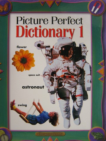 (image for) Picture Perfect Dictionary 1 (H) by Johnson, Lee, & Lopez