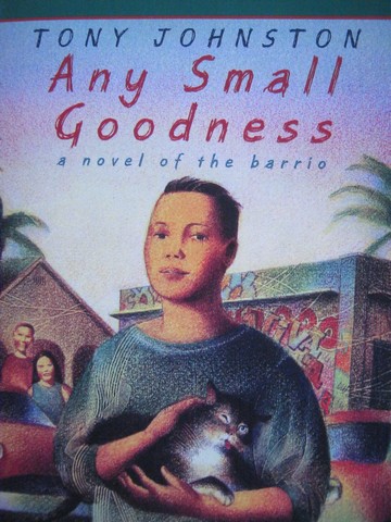 (image for) Exchange Any Small Goodness (P) by Tony Johnston