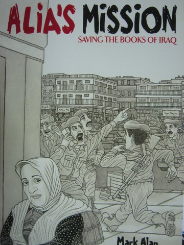 (image for) Exchange Alia's Mission Saving the Books of Iraq (P) by Stamaty