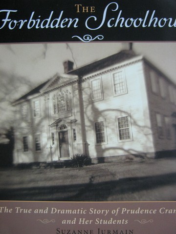 (image for) Exchange The Forbidden Schoolhouse (P) by Suzanne Jurmain
