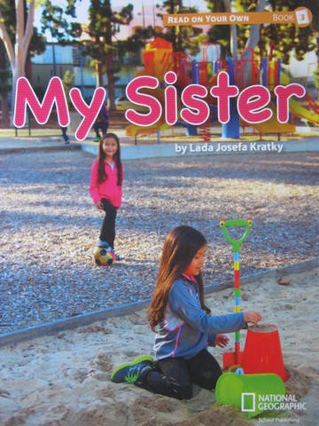 (image for) Reach into Phonics K My Sister (P) by Lada Josefa Kratky