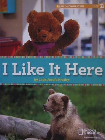 (image for) Reach into Phonics K I Like It Here (P) by Lada Josefa Kratky