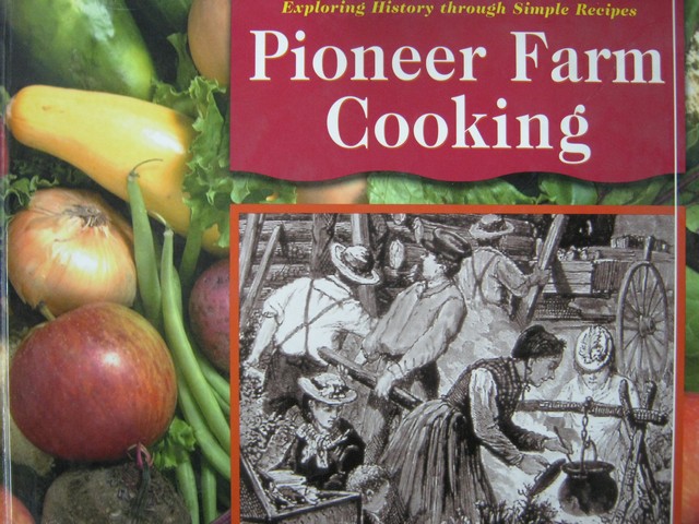 (image for) Pioneer Farm Cooking (H) by Mary Gunderson