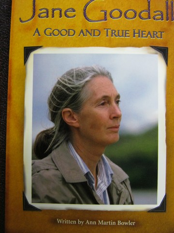 (image for) Pair-It Books Jane Goodall A Good & True Heart (P) by Ann Bowler